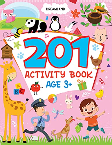 201 Activity Book for Kids Age 3+ | Fun Early Learning Workbook with Numbers, Alphabet, Shapes, Colours, Puzzles & More | Colour