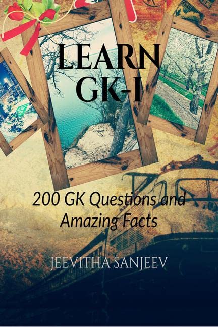 Learn Gk  I : 200 Gk Questions And Amazing Facts