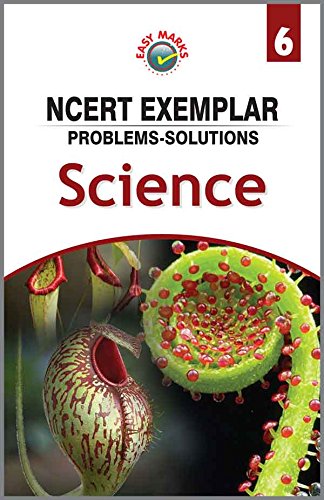 Easy Marks Ncert Exemplar ProblemsSolutions Science Class 6 (202223)