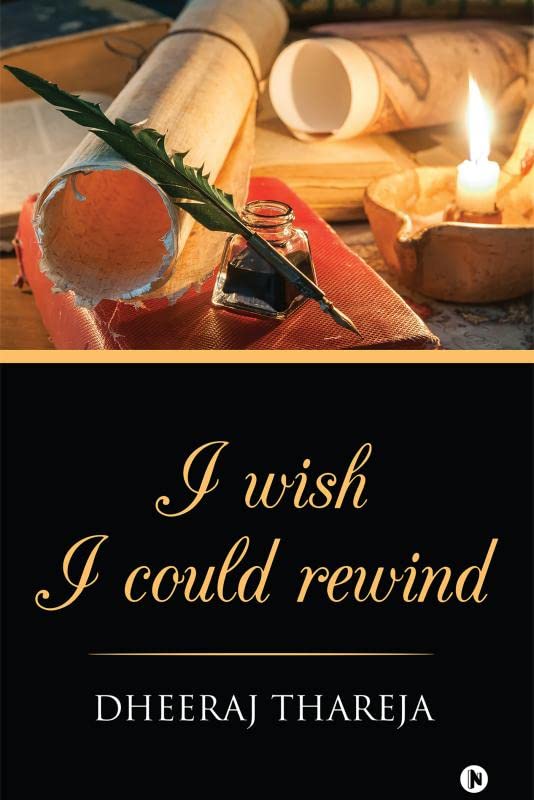 I Wish I Could Rewind