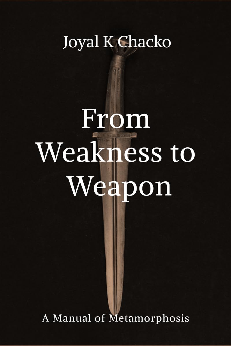 From Weakness to Weapon: A Manual of Metamorphosis