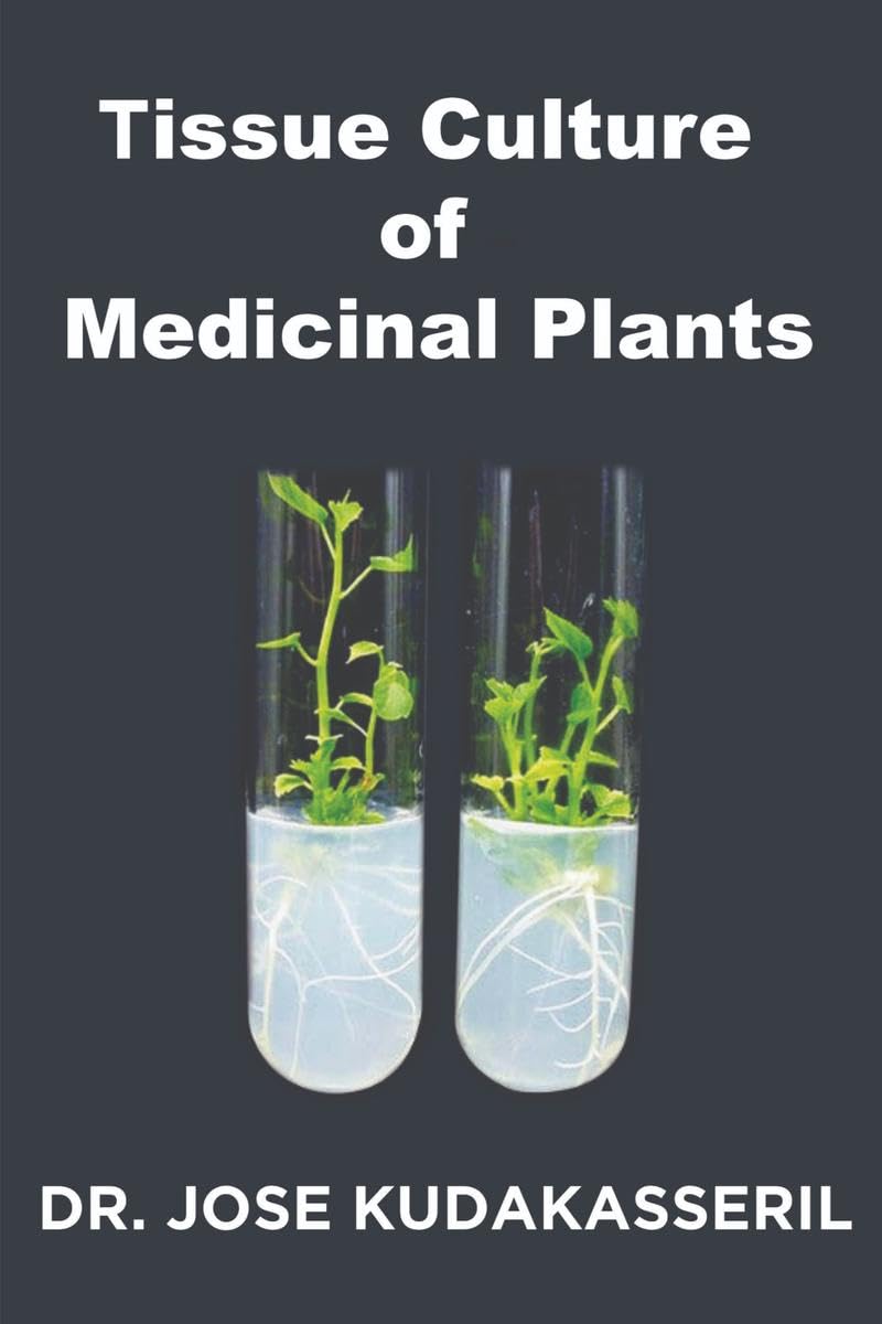 Tissue Culture Of Medicinal Plants