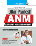 Uttar Pradesh : ANM (Auxiliary Nurse Midwifery) Recruitment Exam Guide