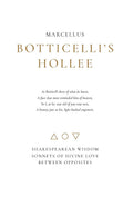Botticellis Hollee: Shakespearean Wisdom Sonnets of Divine Love Between Opposites