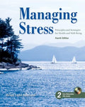 Managing Stress: Principles and Strategies for Health and WellBeing
