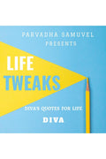 LIFE TWEAKS : Divas Quotes for Life