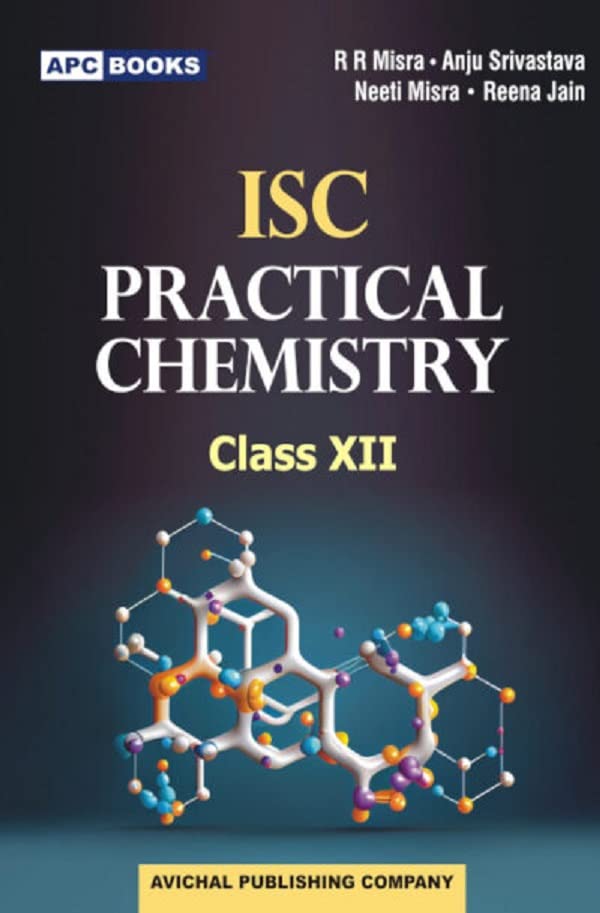 I.S.C. Practical Chemistry Class Xii