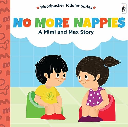 A Mimi & Max Story:No More nappies Board Books Toddlers| Interactive Story Book for Kids & Babies | Up to 3 Years