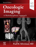 Oncologic Imaging: A Multidisciplinary Approach: Expert Consult  Online and Print