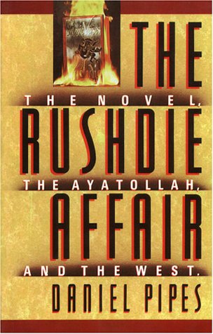 The Rushdie Affair The Novel