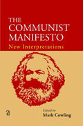 The Communist Manifesto: New Interpretations