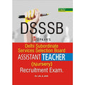 Dsssb Assistant Teacher (Nursery) Recruitment Exam