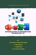 Introduction to Information TechnologyIIT: A Fundamental Guide to the Digital Era
