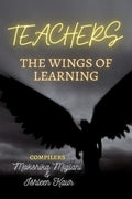 Teachers : The Wings Of Learning