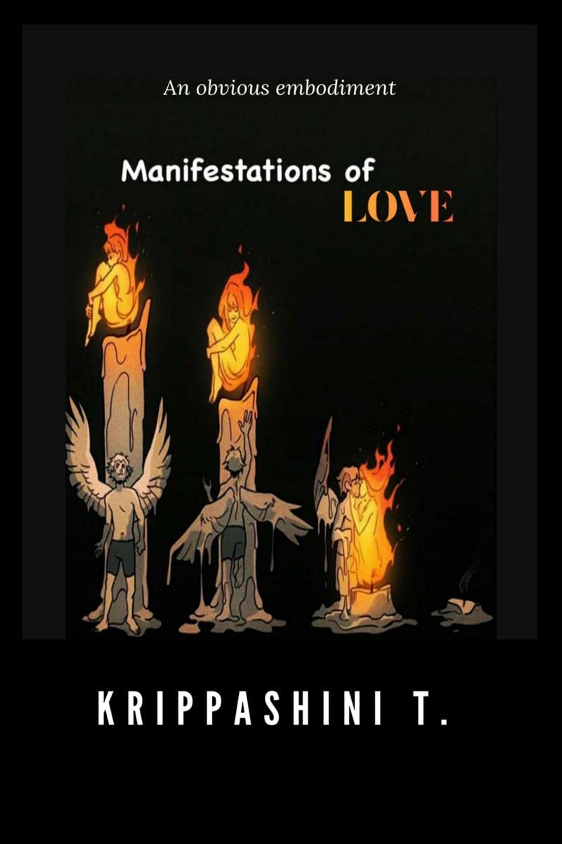 Manifestations Of Love : An Obvious Embodiment