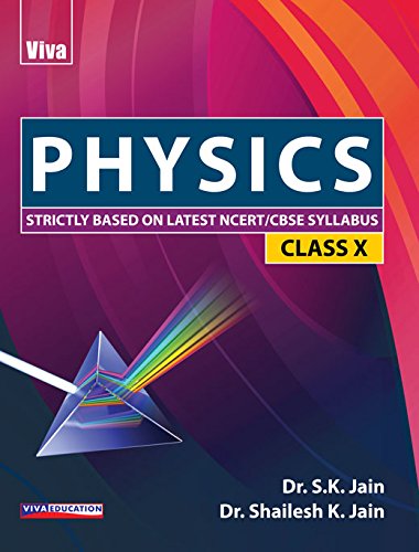 Cbse 10: Physics, 2018 Ed. Class 10