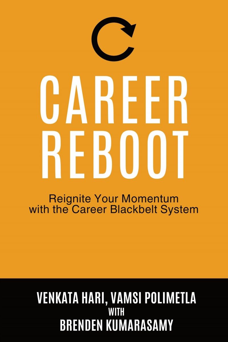Career Reboot: Reignite Your Momentum with the Career Black Belt System