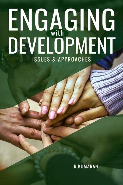 Engaging With Development: Issues And Approaches