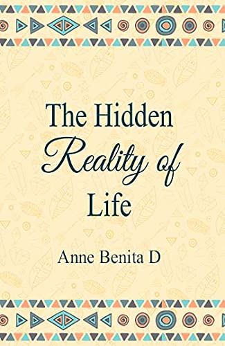 The Hidden Reality of Life