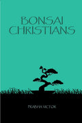 Bonsai Christians
