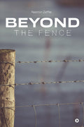 Beyond the Fence