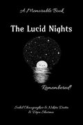 The Lucid Nights : Remembered