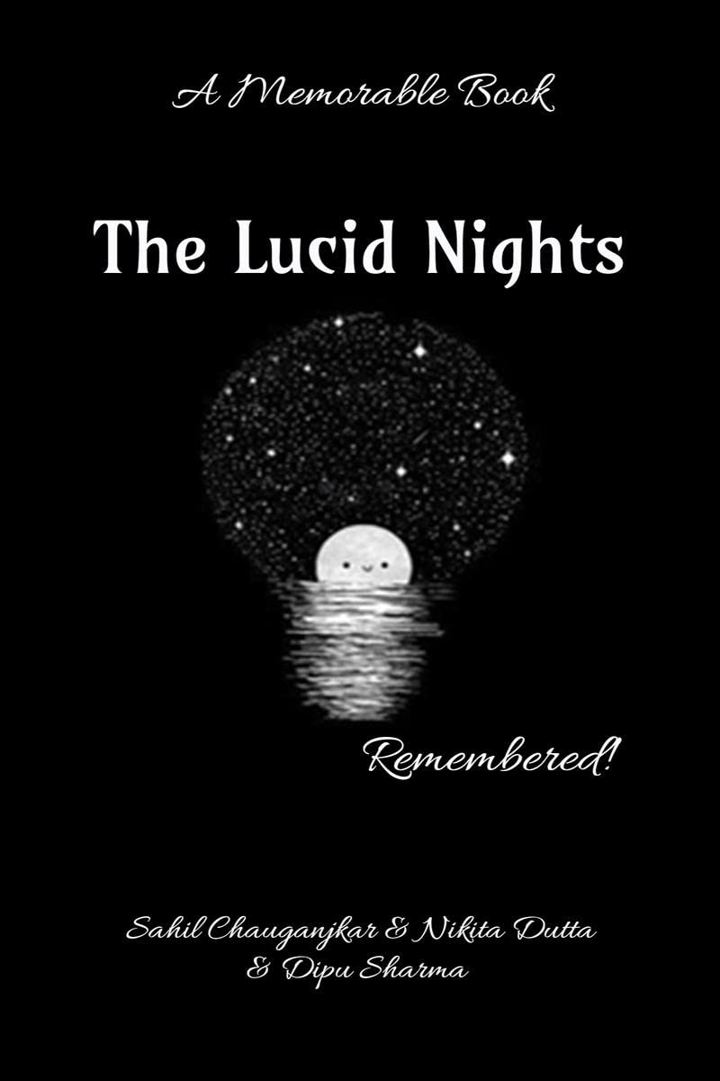 The Lucid Nights : Remembered