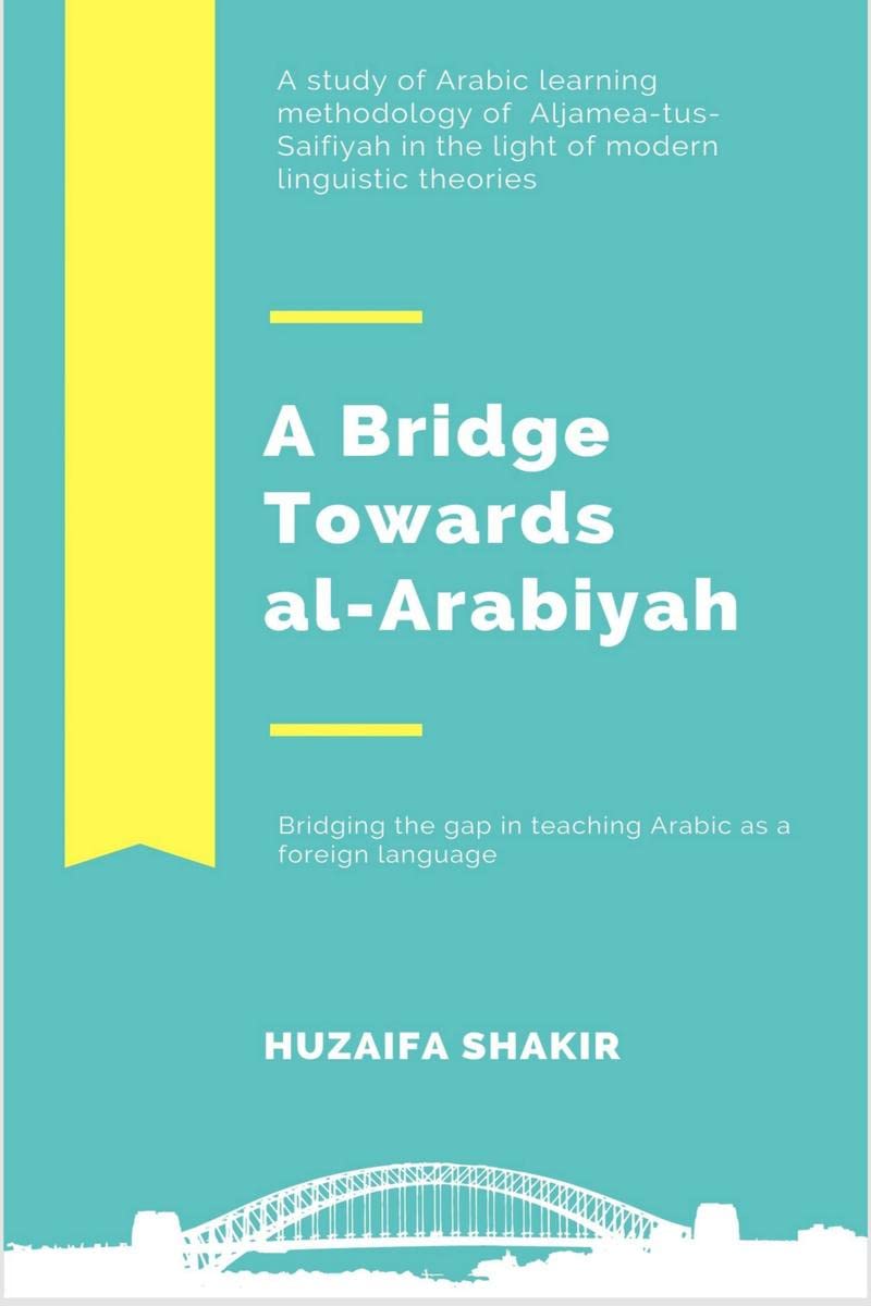 A Bridge Towards alArabiyah : AljameaTusSaifiyah
