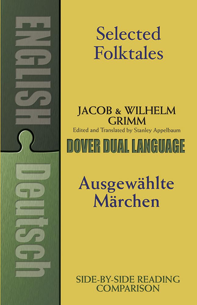 Selected Folktales/Ausgewhlte Mrchen: A DualLanguage Book (Dover Dual Language German)