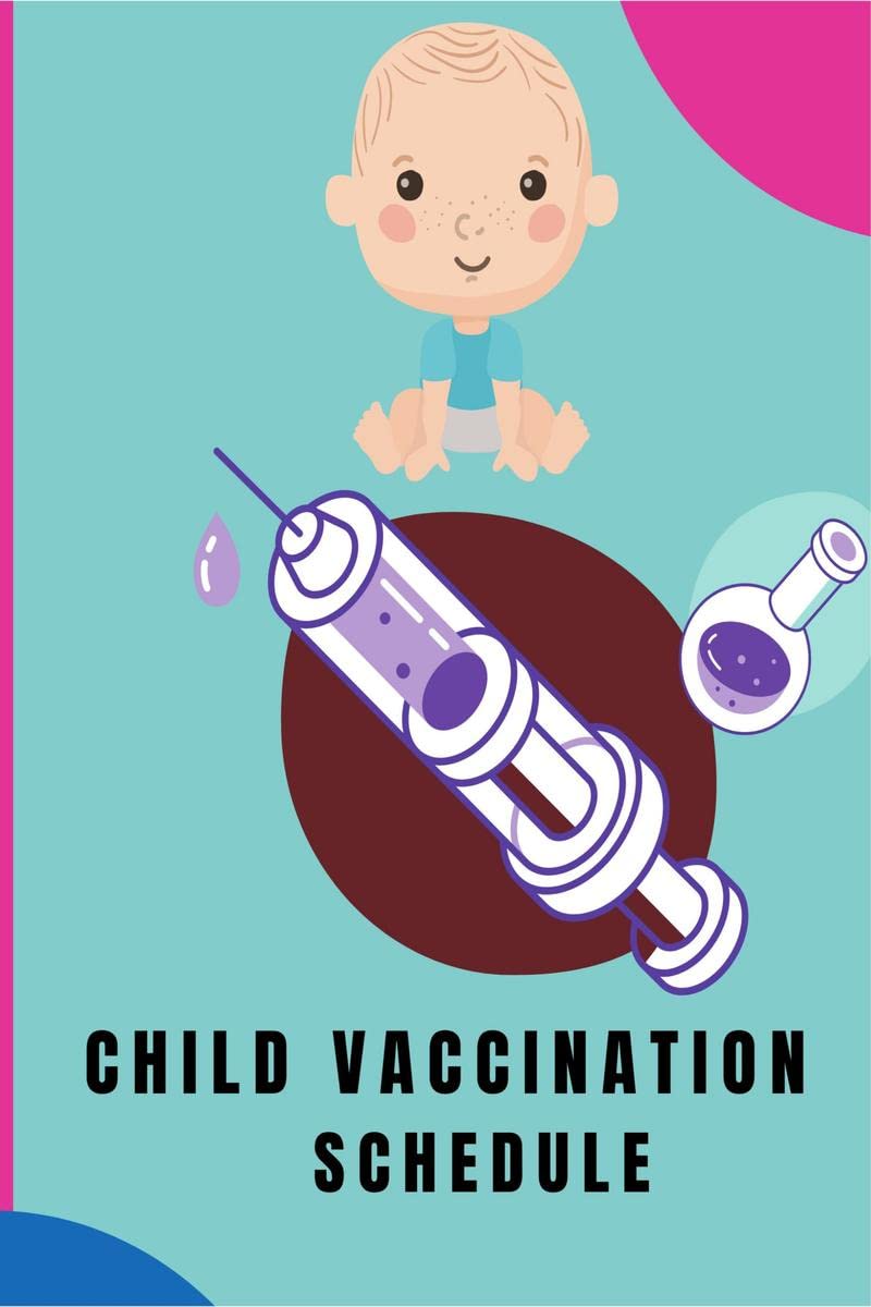 Child Vaccination Schedule : Children Immunization Record Keeper To Keep Log Of Infant Age, Date, All Vaccines Received, Adminis
