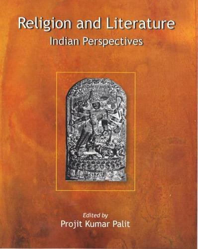 Religion And Literature: Indian Perspectives