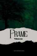 Frame: Volume 1