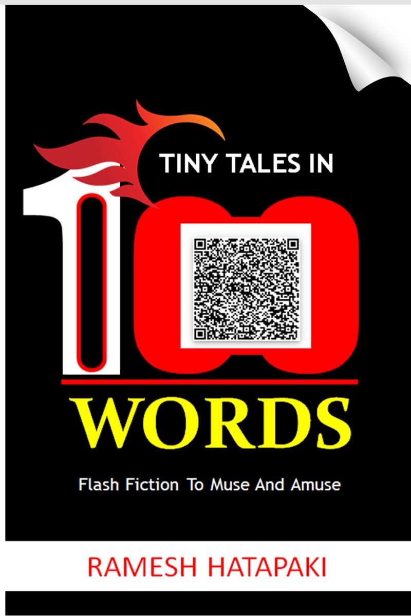 Tiny Tales In 100 Words : Flash Fiction To Muse And Amuse