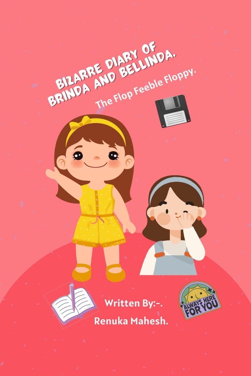 Bizarre Diary of Brinda and Bellinda  The Flop Feeble Floppy