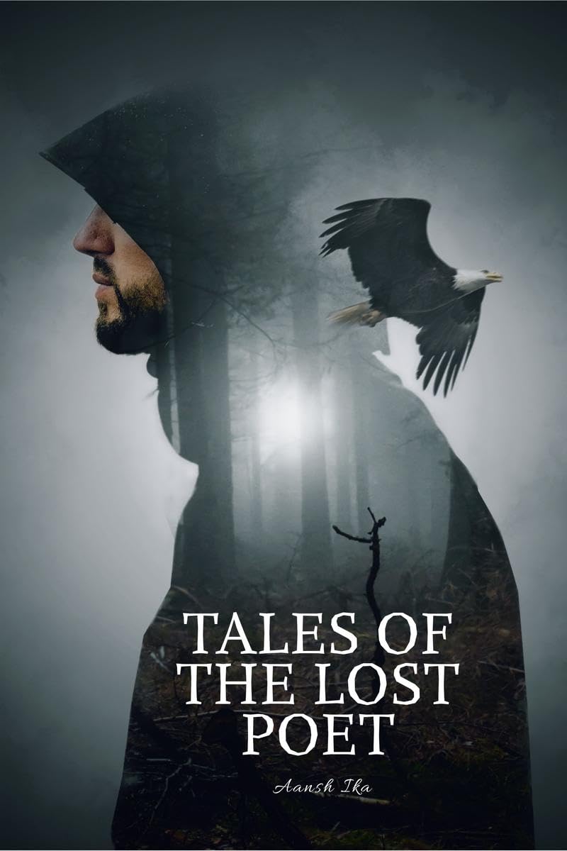 Tales of the Lost Poet: The collection, penned by a teen poet with a heart bursting with creativity, delves into the realms of t