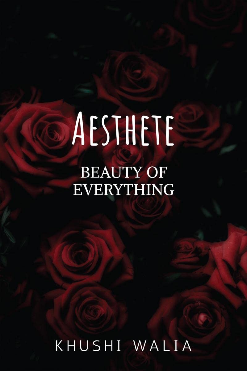 AESTHETE : BEAUTY IN EVERYTHING