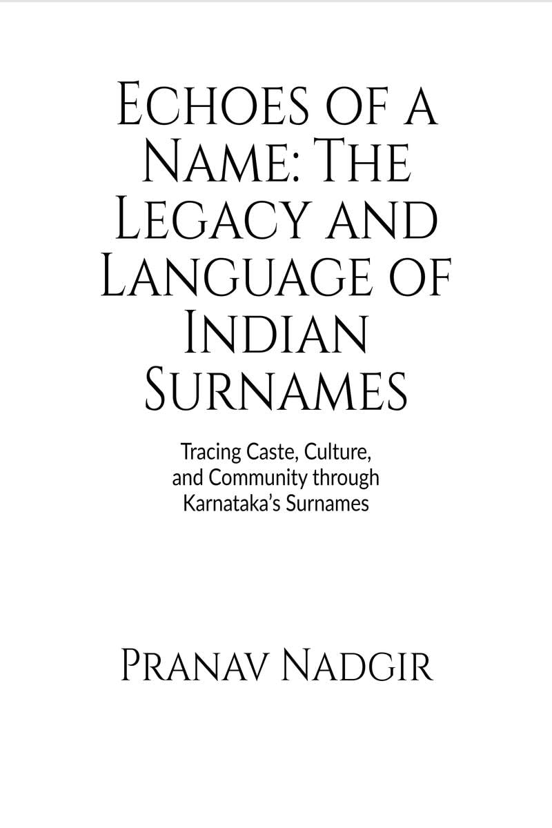 Echoes of a Name: The Legacy and Language of Indian Surnames