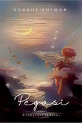 Pegasi /  : A collection of poems