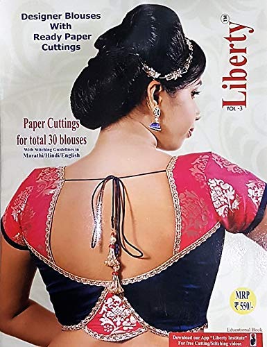 Liberty Volume3 Designer Blouses With Ready Paper Cuttings For Total 30 Blouses (Marathi/Hindi/English Language) [Board_Book] L