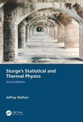 STURGES STATISTICAL AND THERMAL PHYSICS, SECOND EDITION 2ND EDITION
