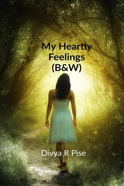 My Heartly Feelings(B&W)