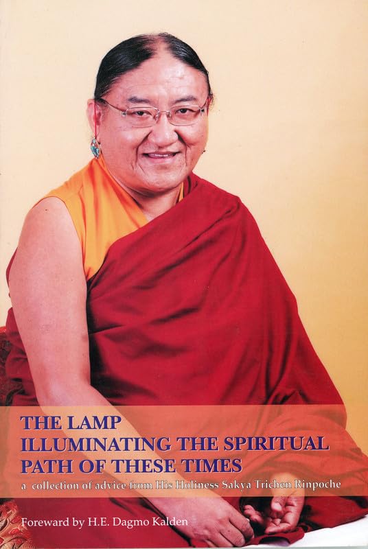 The lamp illiminating the spritual path of these times (a collection of advice from his holiness sakya trichen rinpoche