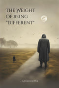 The Weight of Being Different