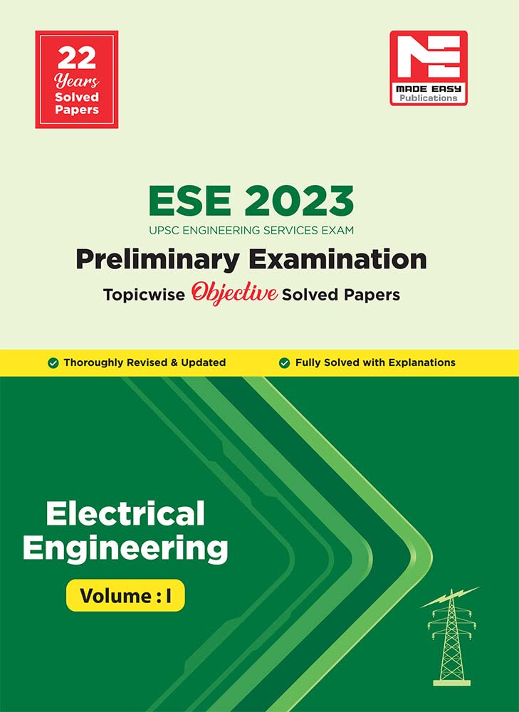 ESE 2023 : Preliminary Exam: Electrical Engineering Objective Paper  VolumeI