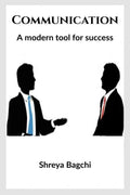 Communication : A Modern Tool For Success