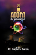 A Of Atom (For An Inquisitive)
