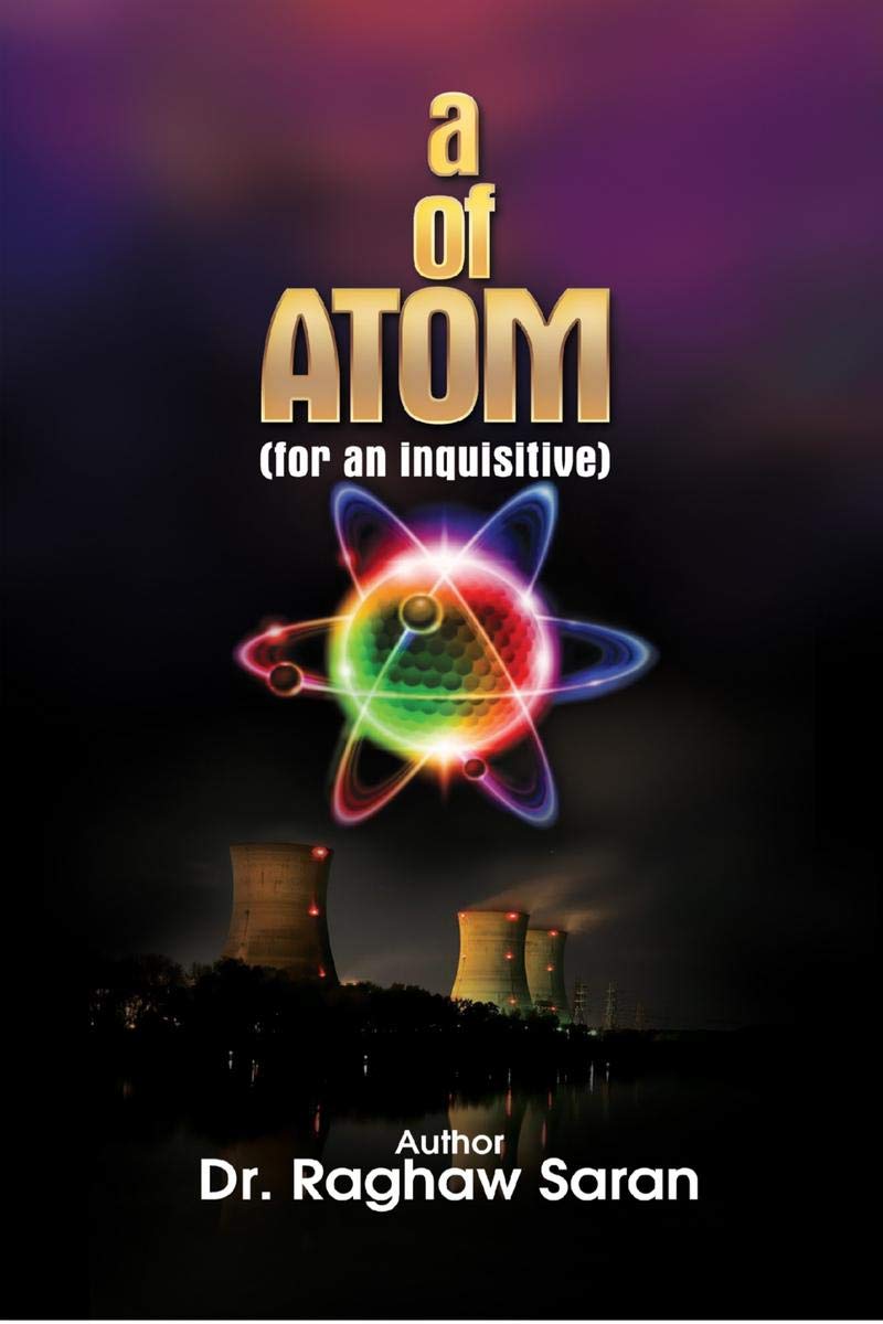 A Of Atom (For An Inquisitive)