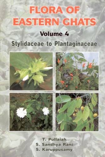 Flora of Eastern Ghats Vol 4: Stylidaceae to Plantaginaceae