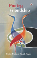 Poetry and Friendship (Poems)