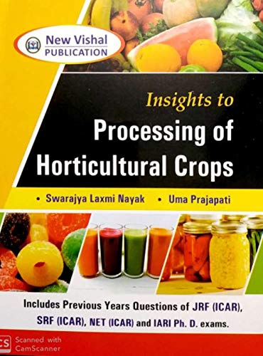 Insights of Processing of Horticultural Crops